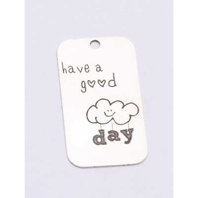 E0736-G-Tag argint 925 28*15mm Have a good day 1 buc