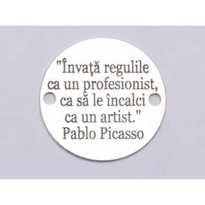 E0706-GS- Link banut argint 925 gravat cu citat Pablo Picasso 16.5mm diametru 0.33mm grosime