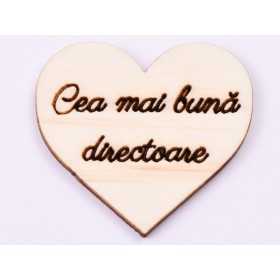 L566-Decupaj inima lemn "Cea mai buna directoare"-5cm, 1 buc