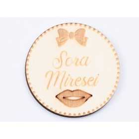 L619-Insigna lemn pentru evenimente "Sora Mirelui" 5cm 1 buc