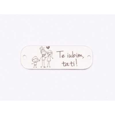 E1664 G Tablita Ag 925 "Te iubim, tati!" 23x8mm, 0.5mm 1 buc