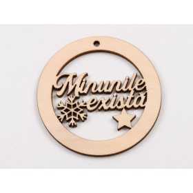 L336-Glob din lemn "Minunile exista " 7 cm