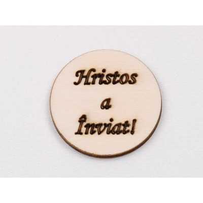 L1094-Decoratiune lemn 4 cm "Hristos a Inviat!"-1 buc