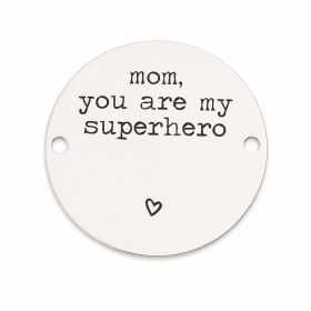 Bănuț de argint 925 gravat Mom You Are My Superhero E1247