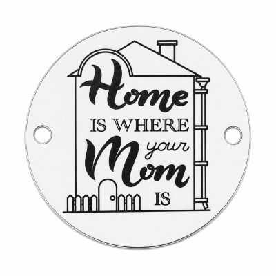 Bănuț argint 925 Home Is Where Mom Is