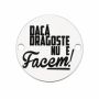 Bănuț "Dacă dragoste nu e, facem!" argint 925, 16.5 mm E0831 GS