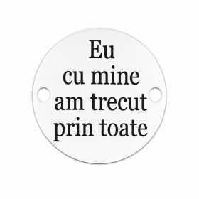 Bănuț argint 925 gravat cu mesajul „Eu cu mine am trecut prin toate”, Ø 16,5 mm — E0832