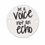 Element brățară Be a voice not an echo din argint 925, mesaj motivațional gravat 16.5 mm E1765