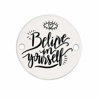 Bănuț argint 925 gravat mesajul Believe in yourself, Ø 16,5 mm — motivațional E1281