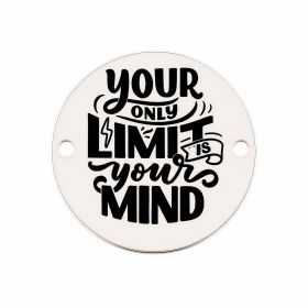 Bănuț argint 925 gravat mesajul Your only limit is your mind, Ø 16,5 mm — motivațional E1268