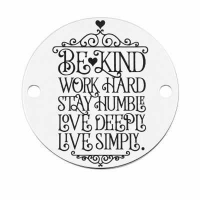 Bănuț argint 925 gravat mesajul Be Kind, Work Hard, Ø 16,5 mm — motivațional E1325
