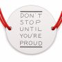 Brățară argint 925 cu bănuț mesajul Don’t Stop Until You’re Proud, șnur reglabil — cadou motivațional B-E1250