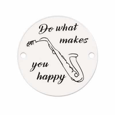 Bănuț argint 925 gravat mesajul Do What Makes You Happy și saxofon, Ø 16,5 mm — pentru iubitorii de muzică E1336