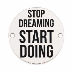 Bănuț argint 925 gravat mesajul Stop Dreaming Start Doing, Ø 16,5 mm — motivațional E1285