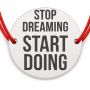Brățară argint 925 cu bănuț mesajul Stop Dreaming Start Doing, șnur reglabil — cadou motivațional B-E1285