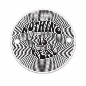 Bănuț argint 925 gravat mesajul psychedelic Nothing Is Real, Ø 16,5 mm — pentru spirite libere E1306