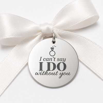 Bănuț Nuntă din Argint 925 „I can’t say I DO without you" – Cerere Domnișoară de Onoare 22 mm – N0006