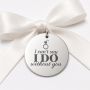 Bănuț Nuntă din Argint 925 „I can’t say I DO without you" – Cerere Domnișoară de Onoare 22 mm – N0006