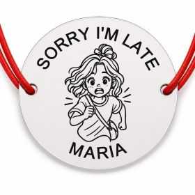 Brățară argint 925 cu nume gravat – SORRY I'M LATE